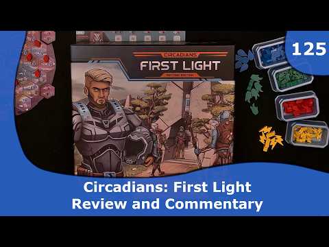 Review and Commentary of Circadicans: First Light 