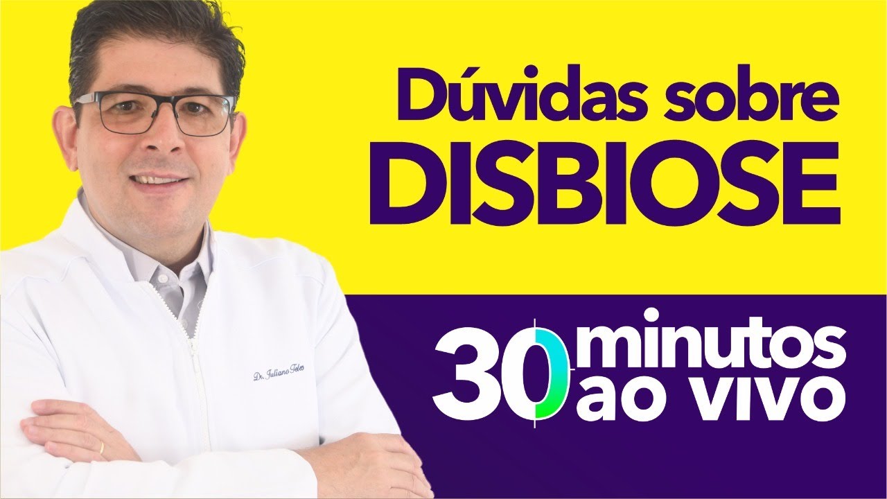 Tire suas dúvidas sobre DISBIOSE com o Dr Juliano Teles | AO VIVO