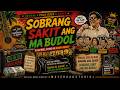 Sobrang Sakit Ang Mabudol | Official Music Video | MayEdgarStudio