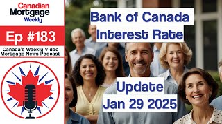 Bank of Canada Interest Rate Announcement Jan 29 2025
