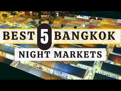 5 mercados noturnos imperdíveis de Bangkok em 2023
