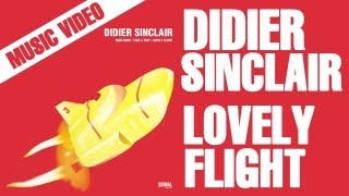 Didier Sinclair - Lovely Flight