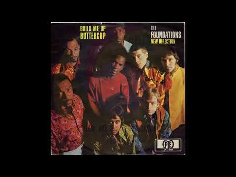 The Foundations - Build Me Up Buttercup