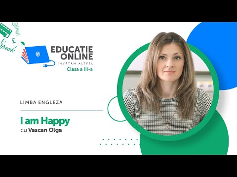 Limba engleză, clasa a III-a, I am Happy