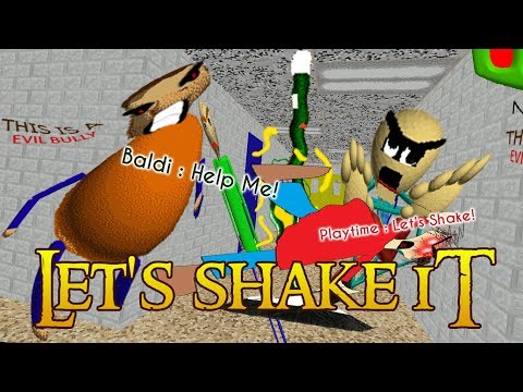 Let's Shake It! | Baldi Basics in Shaking (Super Fast Edition) [Baldi's Basics Mod]