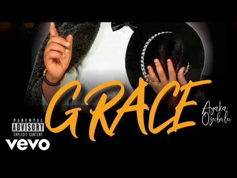 Ayaka Ozubulu - Grace