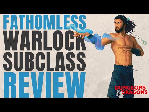 Fathomless Warlock - D&D 5e Subclass Series