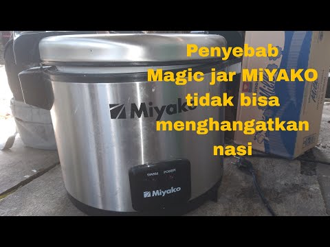 Magic jar| Penghangat nasi MIYAKO 20L model MJG 201 tidak bisa menghangatkan nasi