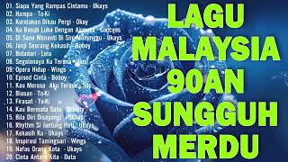 Download lagu lagu2 90an sungguh merdu - lagu slow rock malaysia yang terkenal - lagu malaysia menyentuh hati mp3