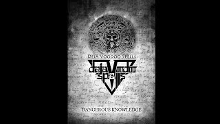 Dangerous Knowledge - Deja Voodoo Spells (2012)