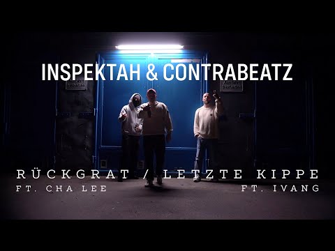 INSPEKTAH & CONTRABEATZ - RÜCKGRAT / LETZTE KIPPE