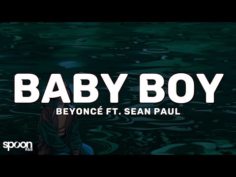Beyoncé - Baby Boy (Lyrics) ft. Sean Paul