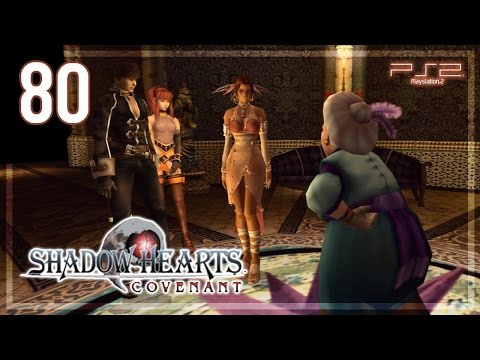 Shadow Hearts ： Covenant 【PS2】 No Commentary Playthrough │ #80
