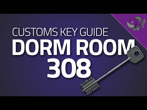 Dorm Room 308 Key - Key Guide - Escape From Tarkov