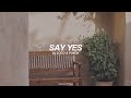 Say Yes (English) Lyrics | Loco and Punch