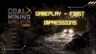 Coal Mining Simulator Prologue - Gameplay - First Impressions