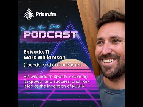 Episode #11 | Mark Williamson (Co-founder and CEO of ROSTR)