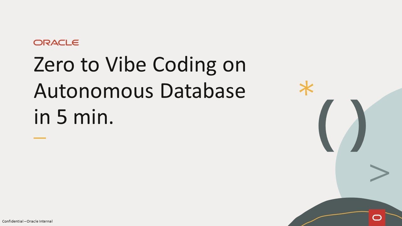 Zero to Vibe Coding on Autonmous Database in 5 Min.