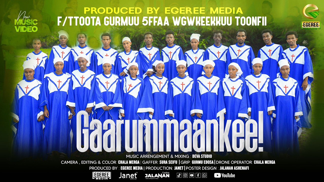 GAARUMMAANKEE | WGW KEEKKUU TOONFII JIMMAA HORROO | EGEREE MEDIA