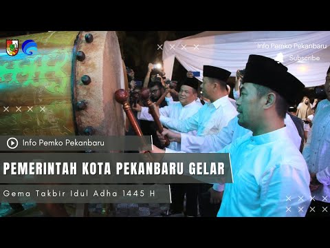 Pemerintah Kota Pekanbaru Gelar Gema Takbir Idul Adha 1445 H