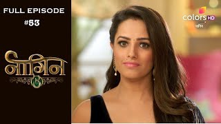 Naagin 3 - Full Episode 53 - With English Subtitle