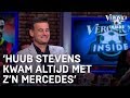 'Huub Stevens kwam altijd met een hele snelle Mercedes uit Berlijn gereden' | VERONICA INSIDE