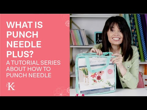 What is Punch Needle Plus? A Tutorial Series About How To Punch Needle!