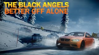 The Black Angels - Better off alone