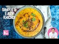 Khichdi Recipe | Simple & Healthy Khichdi | Masala Khichdi Recipe | Comfort Food | Chef Kunal Kapur