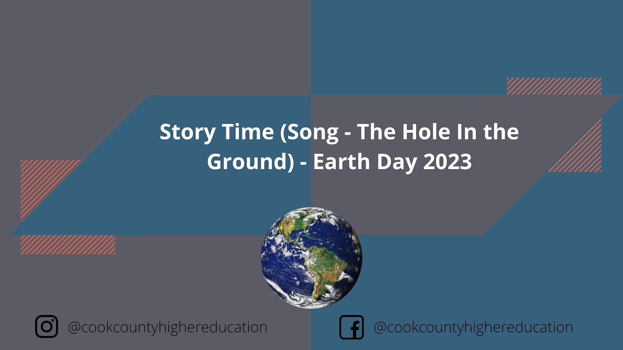 Story Time (Song - The Hole In the Ground) - Earth Day 2023