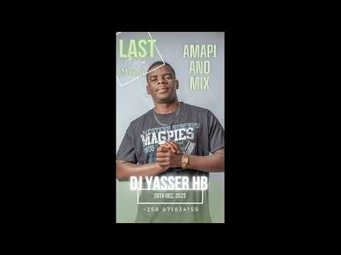 DJ YASSER HB _AMAPIANO LAST MEGA MIX VOL.9