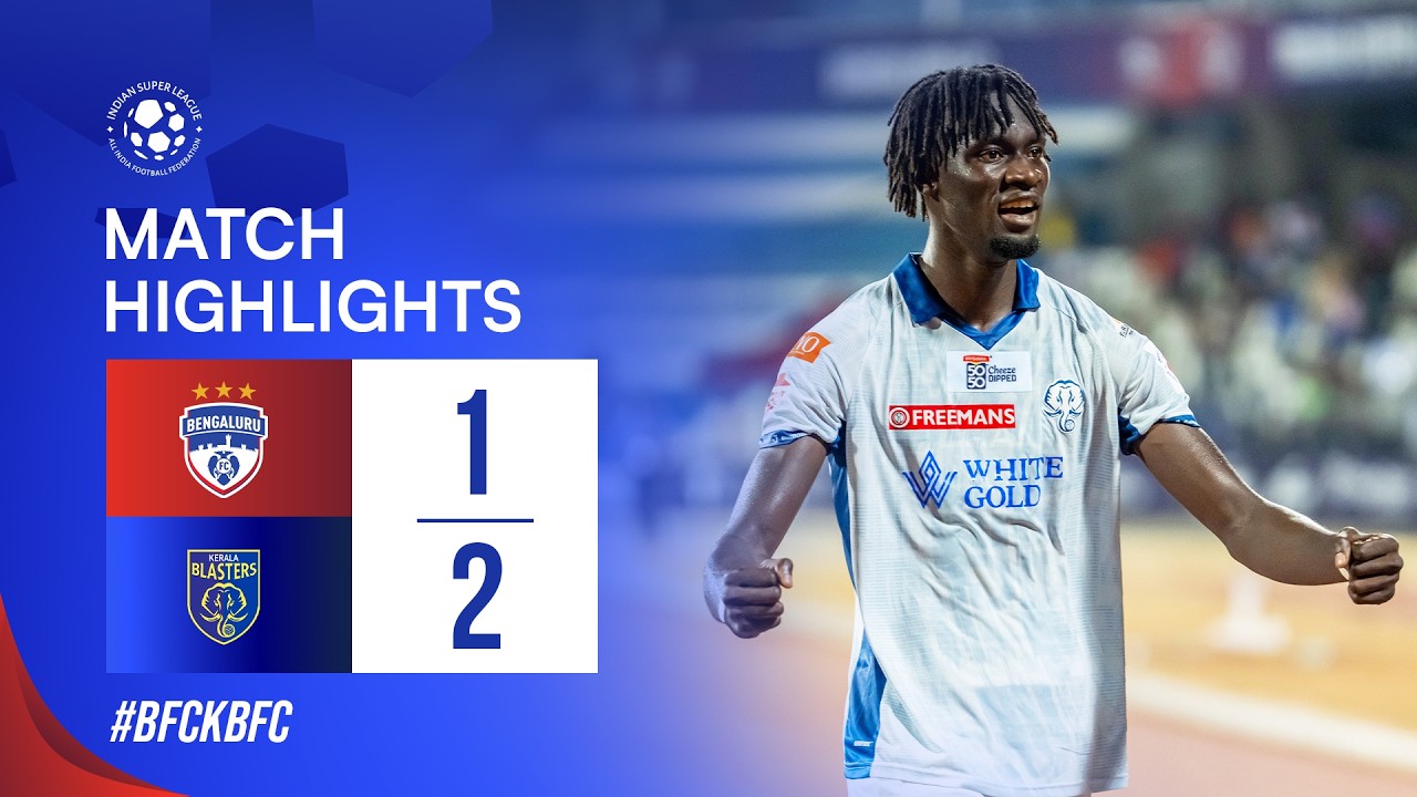 Bengaluru vs Kerala Blasters Highlights