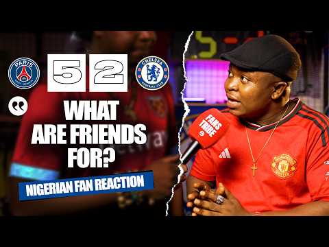 PSG 5-2 CHELSEA ( Henry - NIGERIAN FAN REACTION) 2025-2026 UEFA CHAMPIONS LEAGUE