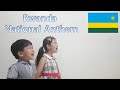 Rwanda National Anthem - Rwanda Nziza by Isimbi & Shema
