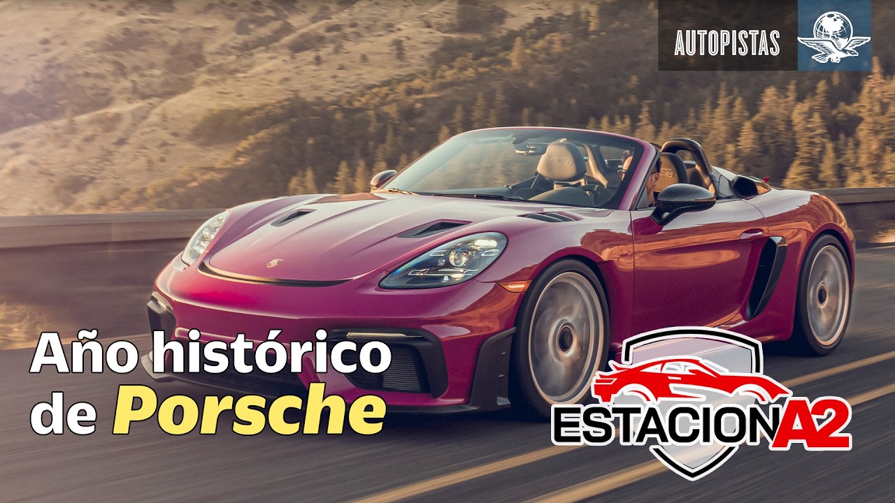 Porsche anuncia sus ventas en México y Stellantis los nuevos autos de este año // EstacionA2
