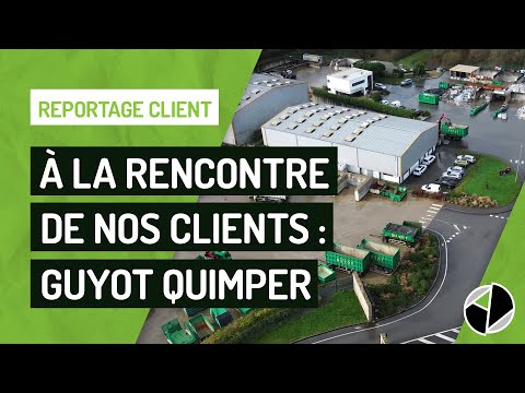 À la rencontre de nos clients : Guyot Quimper (29)