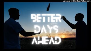 【Better Days Ahead】Remix 【The Tyrrel Corporation】Samples Diana Ross【I Hear a Symphony】