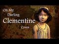 Oh My Darling Clementine Cover 