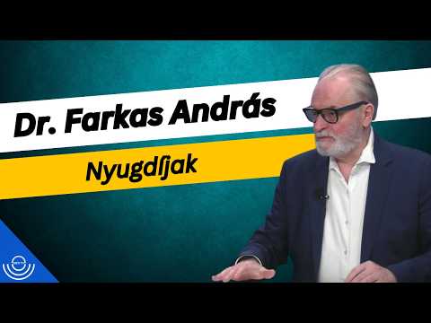 Pirkadat: Dr. Farkas András – Nyugdíjak