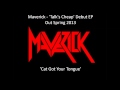 Maverick - Cat Got Your Tongue 