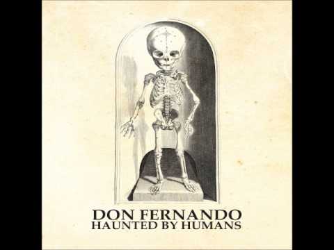 DON FERNANDO - Why? (Haunted By Humans 2015)
