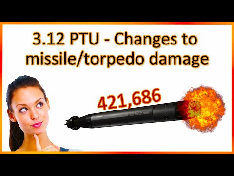 3.12 PTU Changes to missile/torpedo damage & live fire tests
