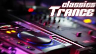 Trance Classics Remember Mix V1 [The Best From 1998 2006]♫♫♫