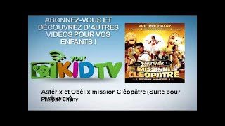 Asterix et Obelix Mission Cleopatre  - Suite pour orchestre
