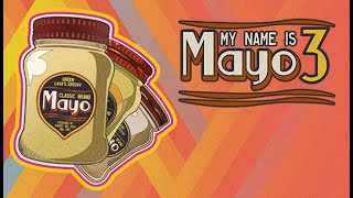 Let's Play My Name Is Mayo 3! (Full Playthrough)