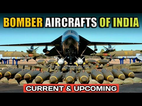 What Are The Bomber Aircrafts Of India? Current & Upcoming Bomber Aircrafts (Hindi) Video