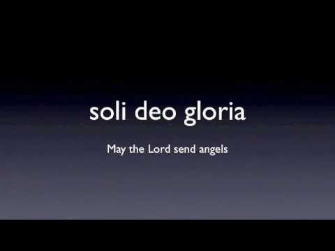 May the Lord send Angels