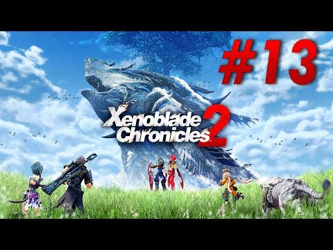 Xenoblade Chronicles 2 Switch Playthrough with Chaos part 13: Aux Cores