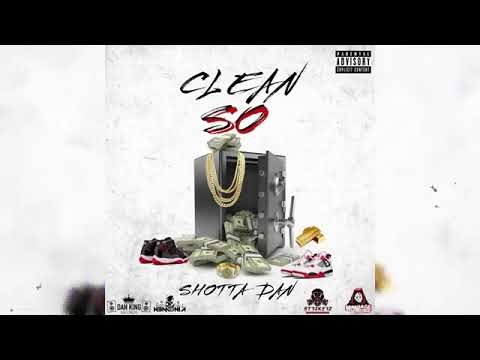 Shotta Dan  ---   Clean So × N3monia One Dream