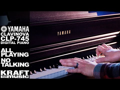 Yamaha Clavinova CLP 745 - All Playing, No Talking with Scott Currier